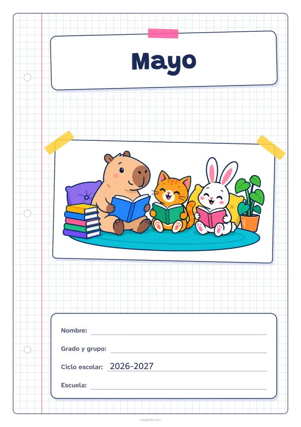 Portada de «Mayo» a color, con una hoja cuadriculada con margen, el título en un cartel y el dibujo pegado como una foto. Dibujo: un capibara, un gato y un conejo que leen juntos sobre una alfombra, con una pila de libros, cojines y una planta.