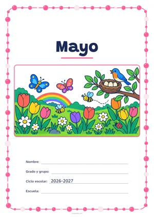Portada de «Mayo» a color, con un marco redondeado de gomets de varios tamaños. Dibujo: un prado con tulipanes y margaritas, mariposas, abejas, un pájaro junto a su nido con tres huevos, un arcoíris y una mariquita.