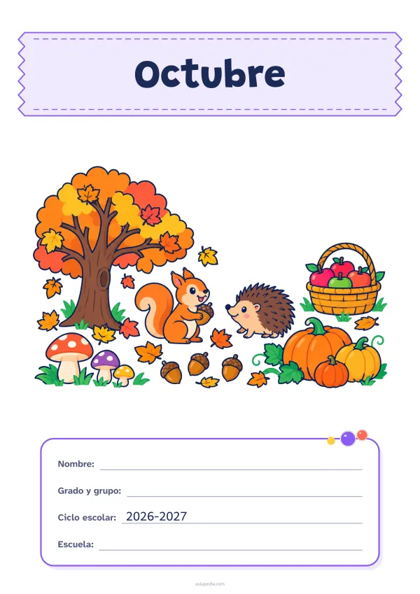 Portada de «Octubre» a color, con el título sobre una cinta de tela y los datos en una tarjeta. Dibujo: un árbol al que se le caen las hojas, hongos, calabazas, bellotas, una ardilla, un erizo y una cesta de manzanas.