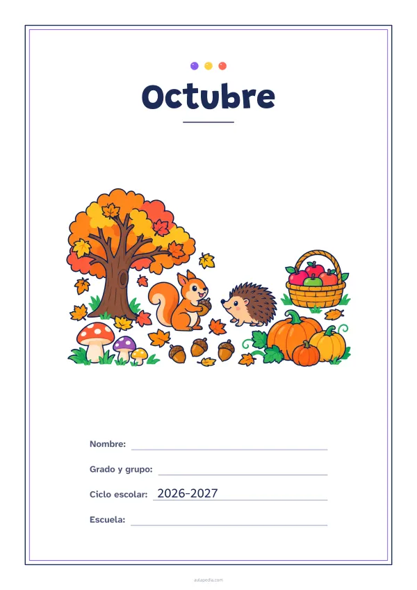 Portada de «Octubre» a color, con un marco fino de doble línea y mucho blanco. Dibujo: un árbol al que se le caen las hojas, hongos, calabazas, bellotas, una ardilla, un erizo y una cesta de manzanas.
