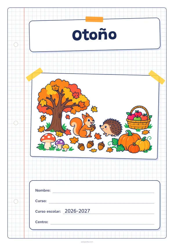 Portada de «Otoño» a color, con una hoja cuadriculada con margen, el título en un cartel y el dibujo pegado como una foto. Dibujo: un árbol al que se le caen las hojas, hongos, calabazas, bellotas, una ardilla, un erizo y una cesta de manzanas.