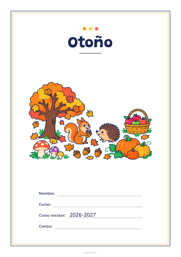 Portada de «Otoño» a color, con un marco fino de doble línea y mucho blanco. Dibujo: un árbol al que se le caen las hojas, hongos, calabazas, bellotas, una ardilla, un erizo y una cesta de manzanas.