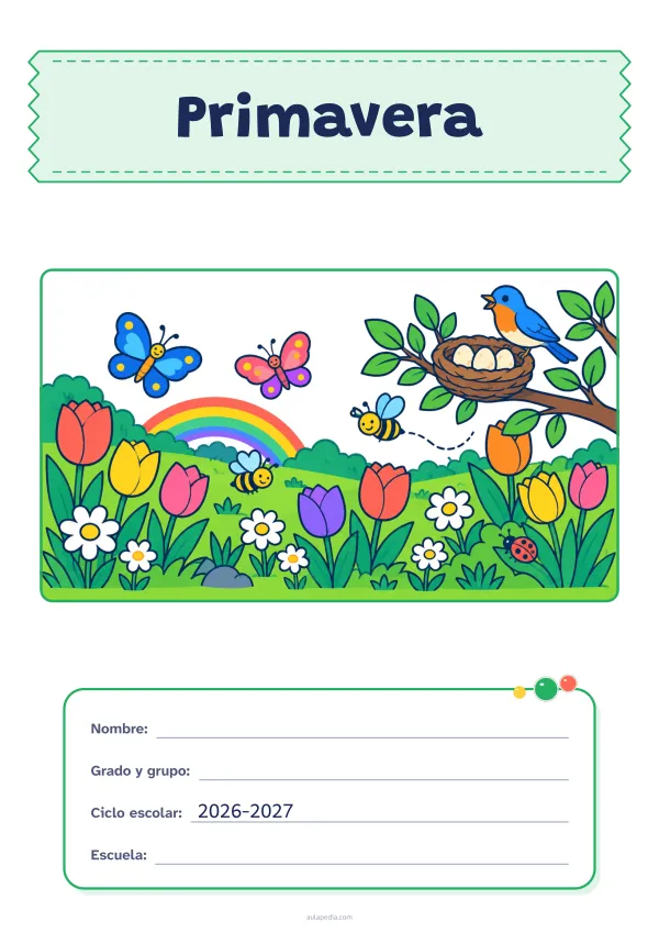 Portada de «Primavera» a color, con el título sobre una cinta de tela y los datos en una tarjeta. Dibujo: un prado con tulipanes y margaritas, mariposas, abejas, un pájaro junto a su nido con tres huevos, un arcoíris y una mariquita.