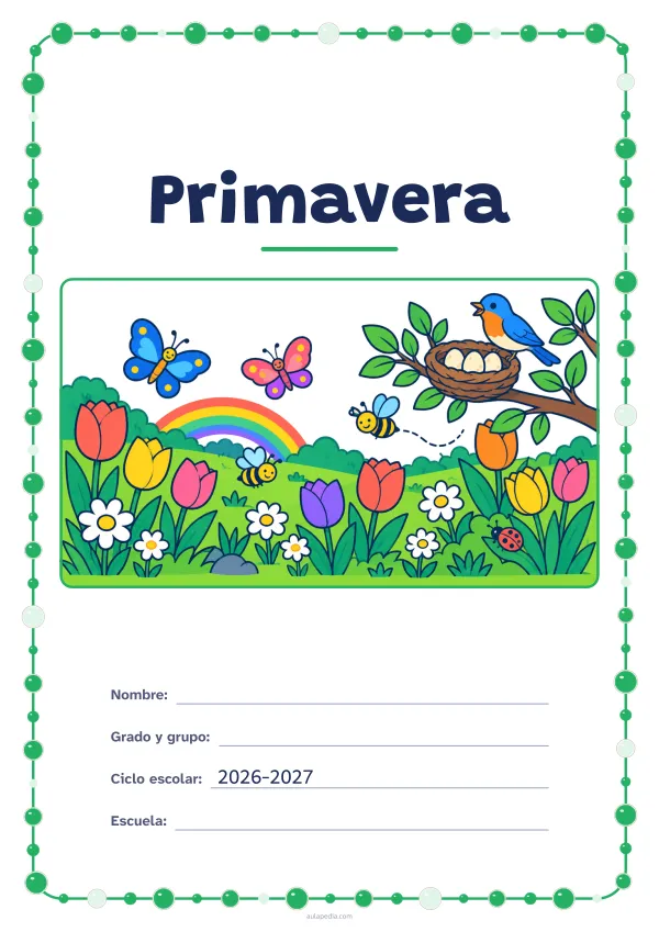 Portada de «Primavera» a color, con un marco redondeado de gomets de varios tamaños. Dibujo: un prado con tulipanes y margaritas, mariposas, abejas, un pájaro junto a su nido con tres huevos, un arcoíris y una mariquita.