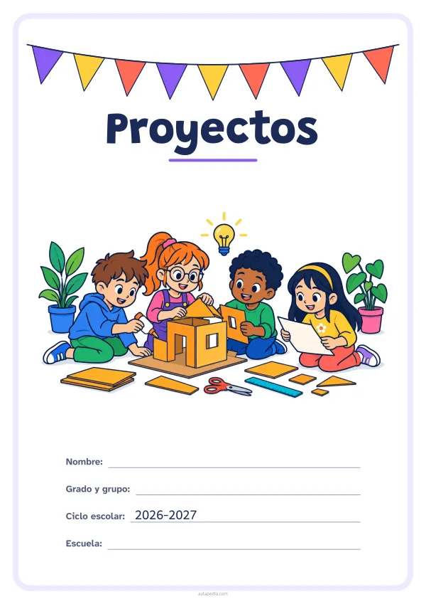 Portada de «Proyectos» a color, con una guirnalda de banderines sobre el título. Dibujo: cuatro niñas y niños que construyen juntos una maqueta de cartón, con pegamento, tijeras, una regla y un plano, una bombilla encendida y plantas.