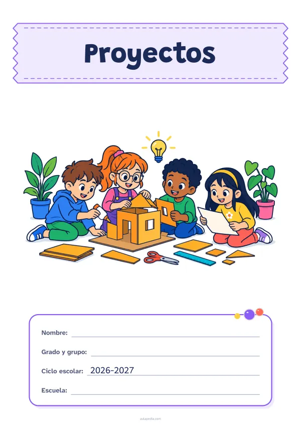 Portada de «Proyectos» a color, con el título sobre una cinta de tela y los datos en una tarjeta. Dibujo: cuatro niñas y niños que construyen juntos una maqueta de cartón, con pegamento, tijeras, una regla y un plano, una bombilla encendida y plantas.