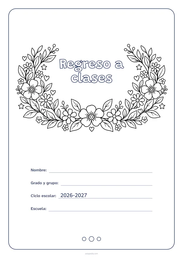 Portada de «Regreso a clases» para colorear, con el título dentro de una corona de hojas y flores. Dibujo: una corona de hojas, flores, estrellas y corazones, abierta por arriba y con el centro vacío para el título.