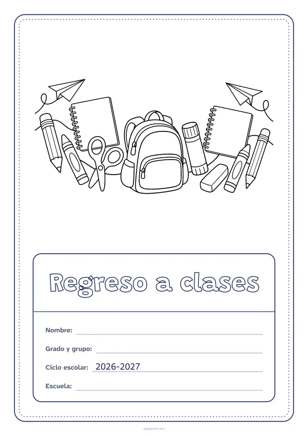 Portada de «Regreso a clases» para colorear, con el dibujo arriba y, debajo, una gran etiqueta escolar con el título y los datos. Dibujo: útiles escolares: una mochila, cuadernos, lápices de grafito y de cera, unas tijeras, una barra de pegamento, una goma de borrar y aviones de papel.