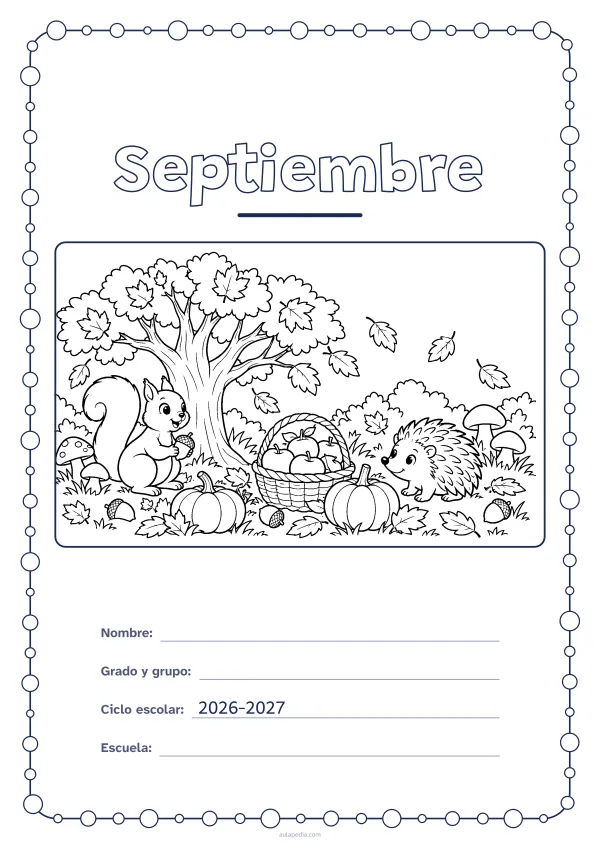 Portada de «Septiembre» para colorear, con un marco redondeado de gomets de varios tamaños. Dibujo: un árbol al que se le caen las hojas, hongos, calabazas, bellotas, una ardilla, un erizo y una cesta de manzanas.