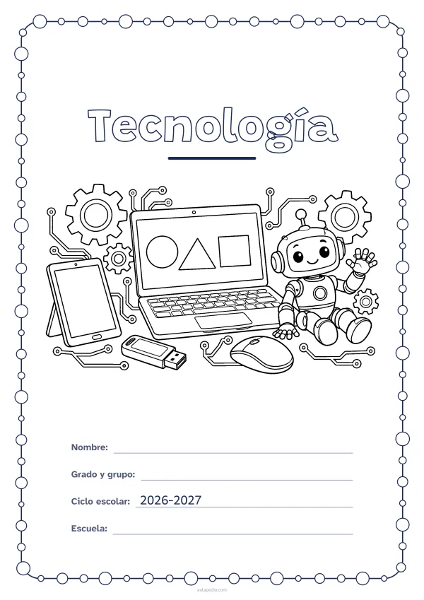 Portada de «Tecnología» para colorear, con un marco redondeado de gomets de varios tamaños. Dibujo: una computadora portátil con figuras en la pantalla, un ratón, un robot que saluda, engranajes, una tableta, una memoria USB y líneas de circuito.