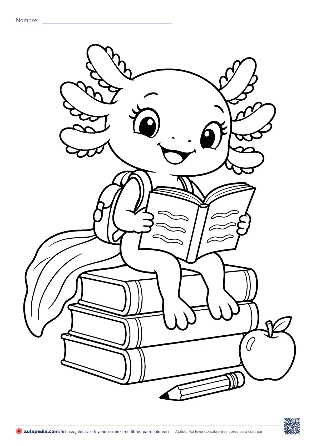 Primera página de la ficha «Ajolota Axi leyendo sobre tres libros»: axi, la ajolota de Aulapedia, lee sentada sobre tres libros con su mochila, un lápiz y una manzana. Para colorear en la vuelta al cole.
