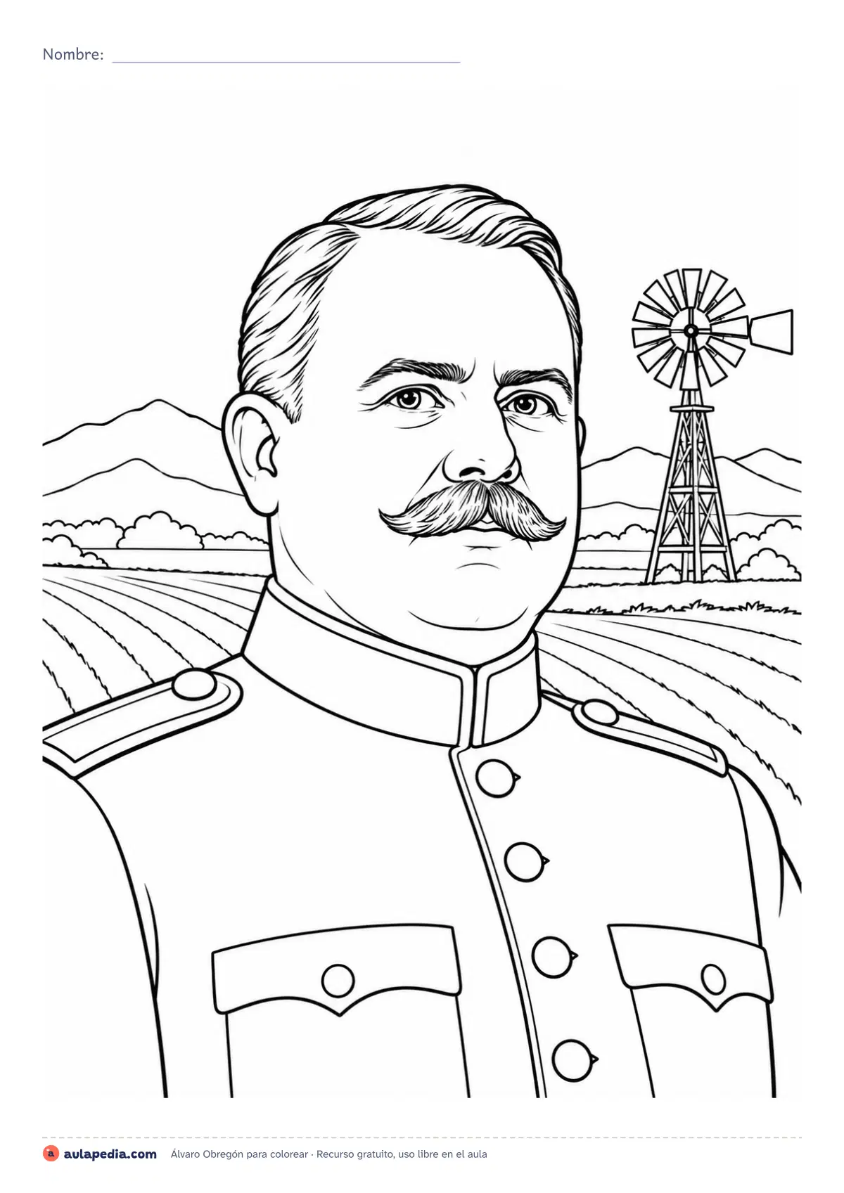 Primera página de la ficha «Álvaro Obregón»: retrato de Álvaro Obregón para colorear con campos de Sonora y un molino de viento: general revolucionario y presidente (1920-1924).