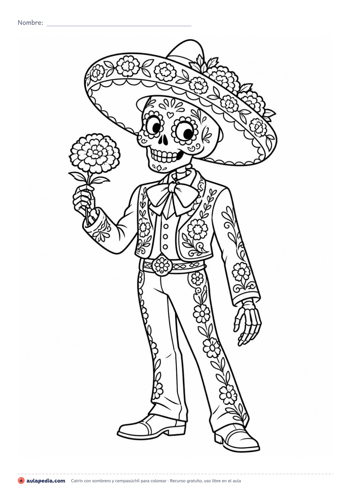 Primera página de la ficha «Catrín con sombrero y cempasúchil»: catrín elegante con traje bordado, moño y sombrero con flores para colorear. Lámina de Día de Muertos, dificultad media.