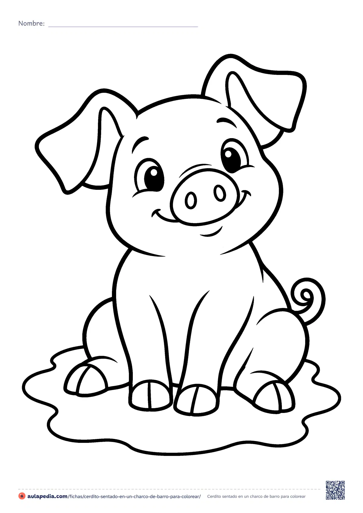 Primera página de la ficha «Cerdito sentado en un charco de barro»: un cerdito sonriente, sentado en un charco de barro, con el hocico redondo y la cola enroscada. Dibujo sencillo para colorear.