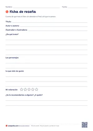 Reseña (8-10 años): Ficha de reseña: título, autor, ilustrador, de qué trata sin desvelar el final, personajes, lo que más ha gustado y estrellas.