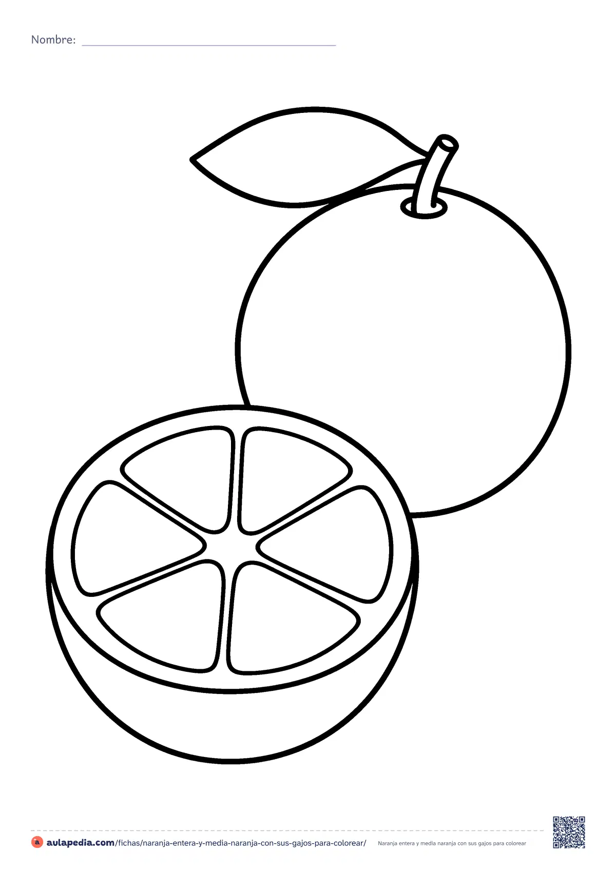 Primera página de la ficha «Naranja entera y media naranja con sus gajos»: media naranja con sus seis gajos a la vista y, detrás, una naranja entera con hoja. Dibujo fácil de contorno grueso.