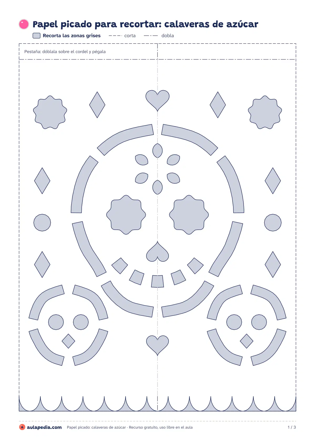 Primera página de la ficha «Papel picado de calaveras»: plantilla de papel picado con una calavera de azúcar grande y dos calaveritas, para recortar con tijeras o para colorear.