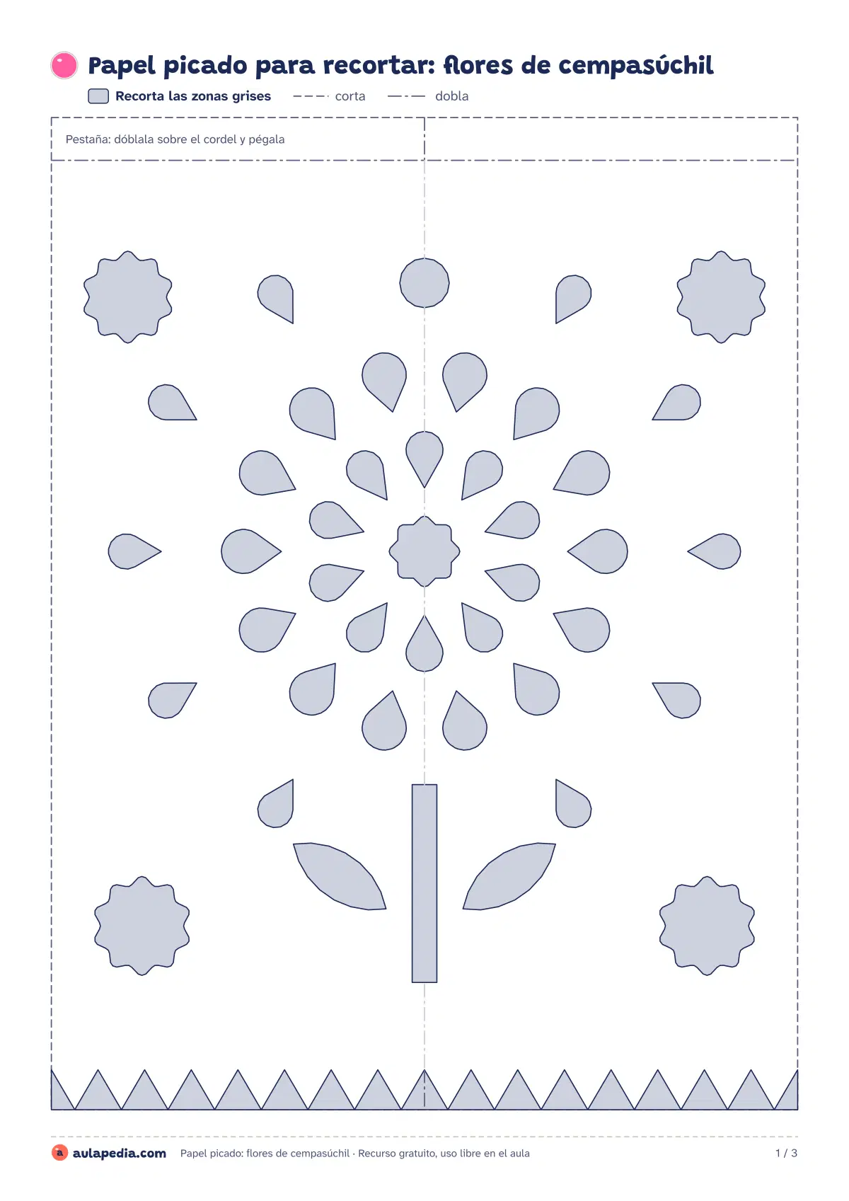 Primera página de la ficha «Papel picado de cempasúchil»: plantilla de papel picado con una flor de cempasúchil grande, tallo, hojas y flores pequeñas, para recortar o para colorear.