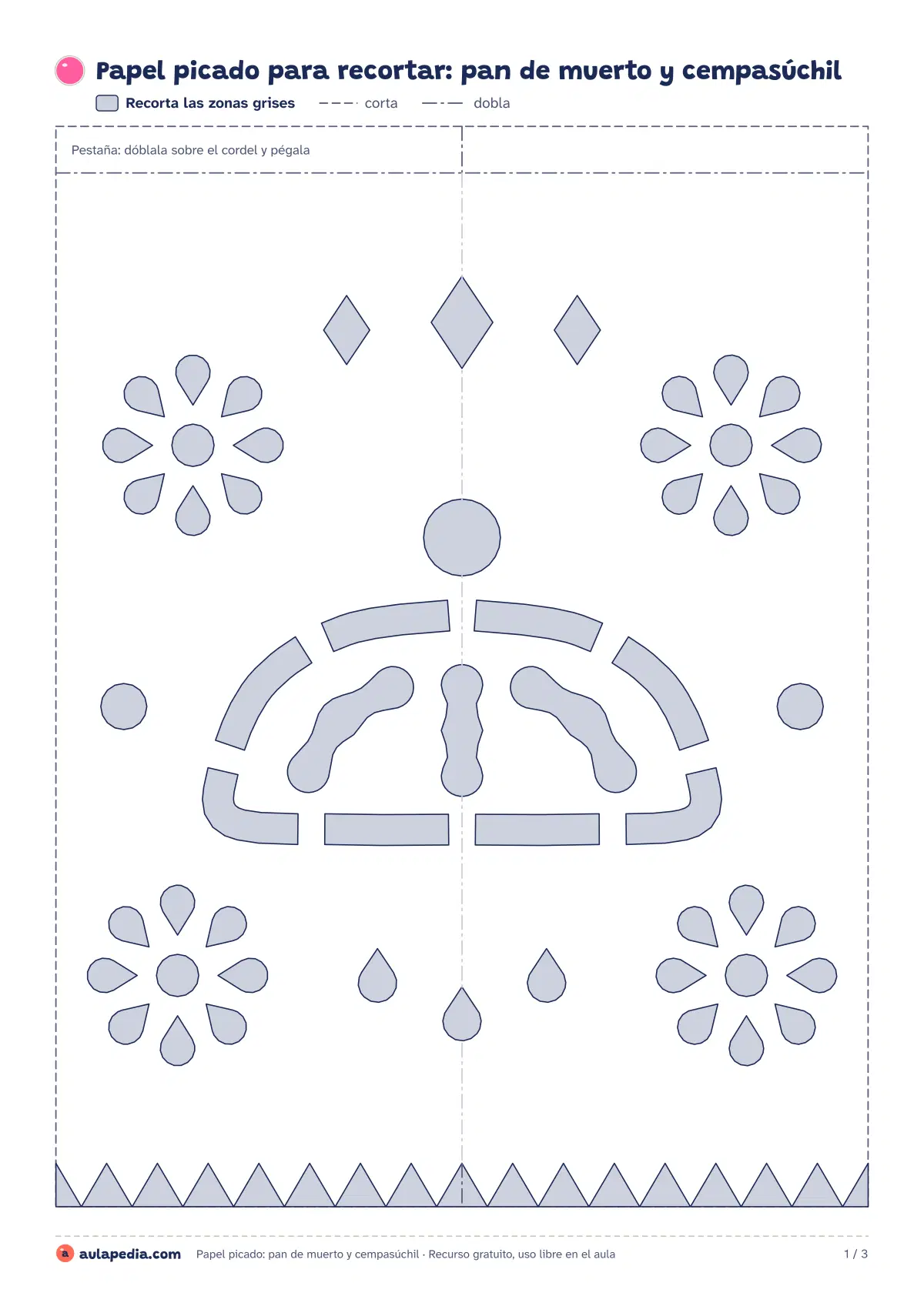 Primera página de la ficha «Papel picado de pan de muerto»: plantilla de papel picado con un pan de muerto con sus huesitos y su bolita, y flores de cempasúchil. Para recortar o colorear.