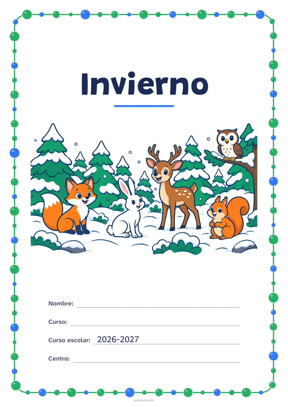 Primera página de la ficha «Portada: bosque nevado»: portada de invierno con un bosque nevado y sus animales (zorro, liebre, ciervo, búho y ardilla): a color y para colorear, para el cuaderno.