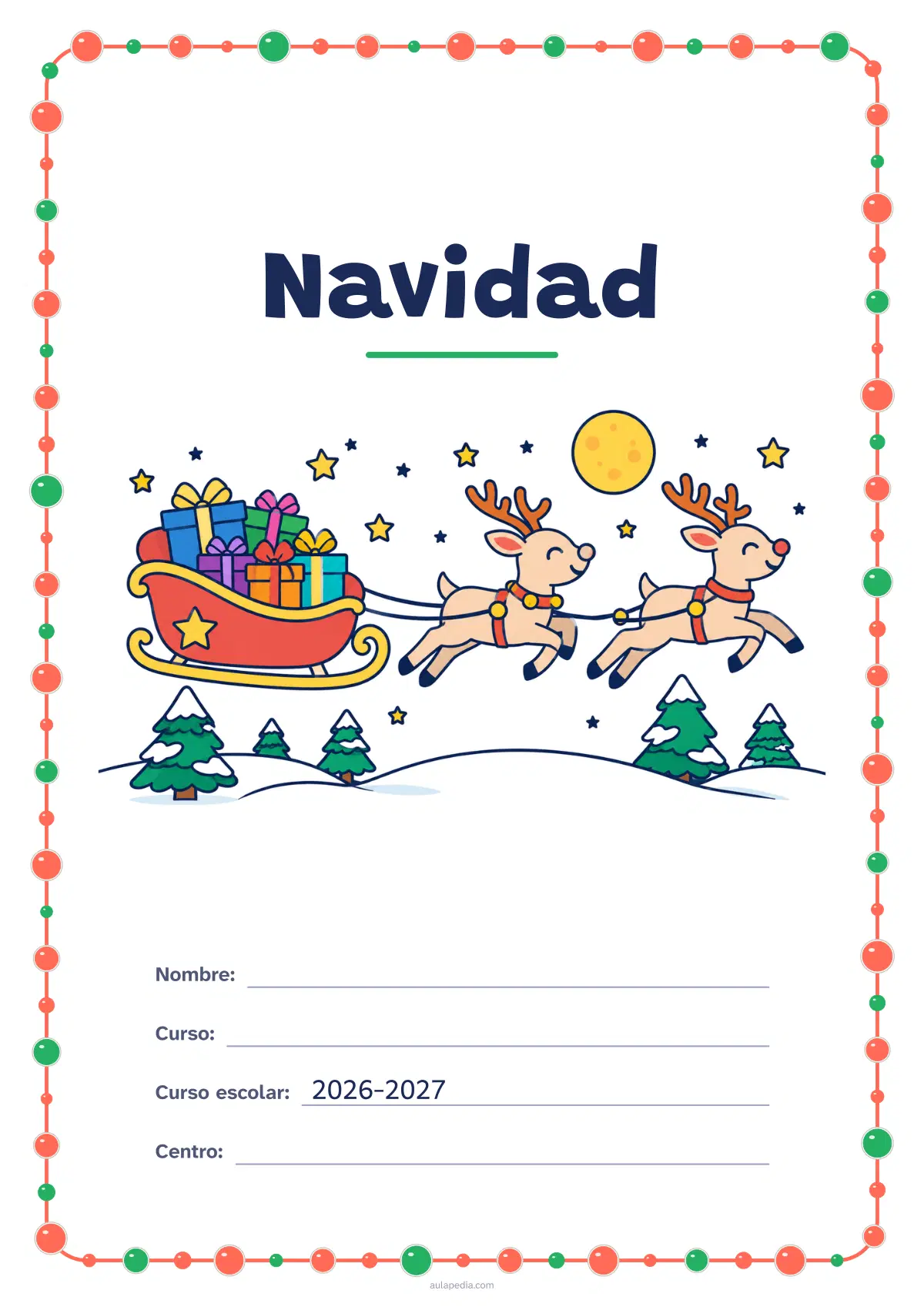 Primera página de la ficha «Portada: trineo y renos»: portada de Navidad para el cuaderno con un trineo cargado de regalos y dos renos que vuelan bajo la luna: a color y para colorear, con nombre y curso.