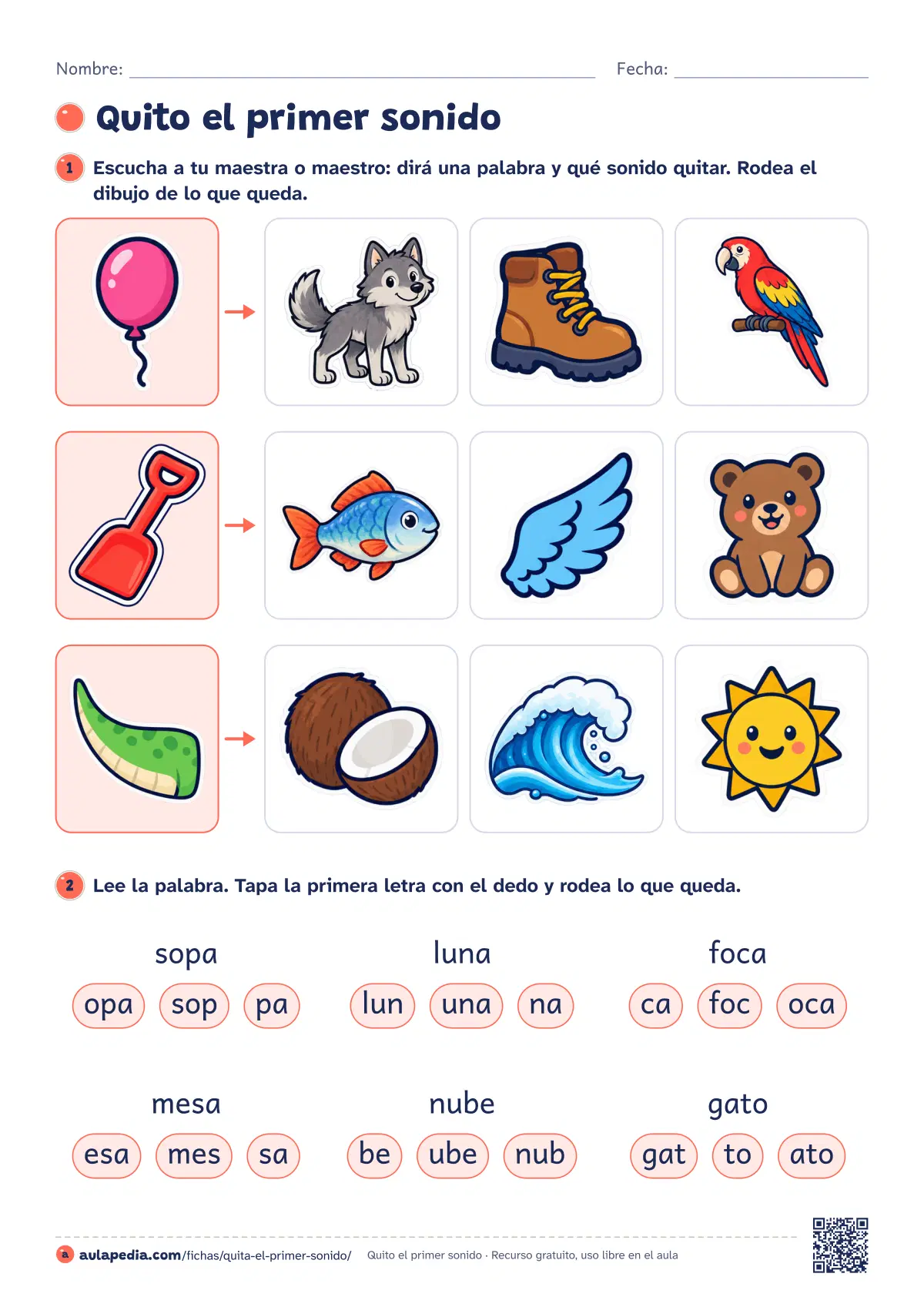 Primera página de la ficha «Quita el primer sonido»: escuchar una palabra sin su primer sonido y rodear el dibujo (globo, lobo), y leer palabras tapando la primera letra.